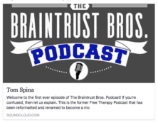 Tom Spina interview Braintrust Brothers