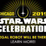 Tom and Regal Robot are coming to Star Wars Celebration Chicago!