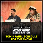 Tom & Regal Robot coming to Star Wars Celebration Anaheim!